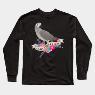 Crazy Parrot Lady Long Sleeve T-Shirt